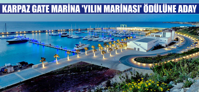 Karpaz Gate Marina THYA’nın “Yılın Marinası 2016 Ödülü” için yarışıyor