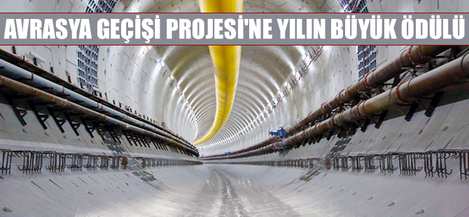 Avrasya Geçiş Projesi'ne 'ITA Yılın Proje Ödülü' verildi