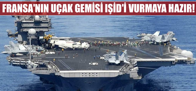 Fransa'nın uçak gemisi Charles de Gaulles Suriye'de