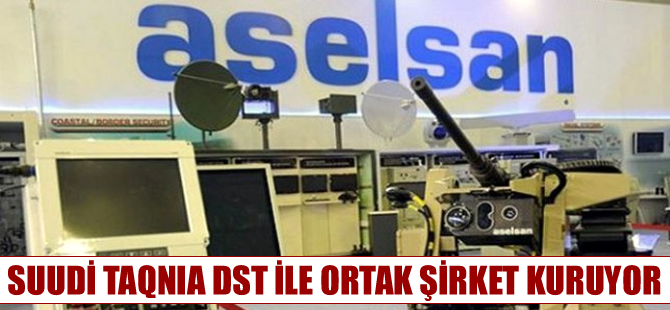 Aselsan, Suudi TAQNIA DST ile ortak şirket kuruyor
