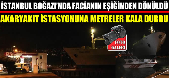 İstanbul Boğazı'nda Crown Emma isimli kuru yük gemi karaya oturdu