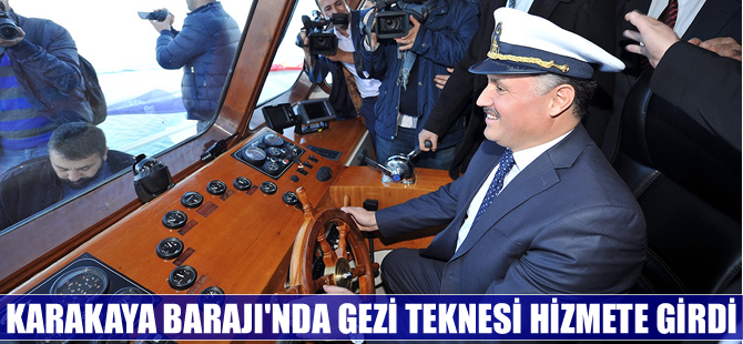 Karakaya Barajı'nda gezi teknesi hizmete girdi