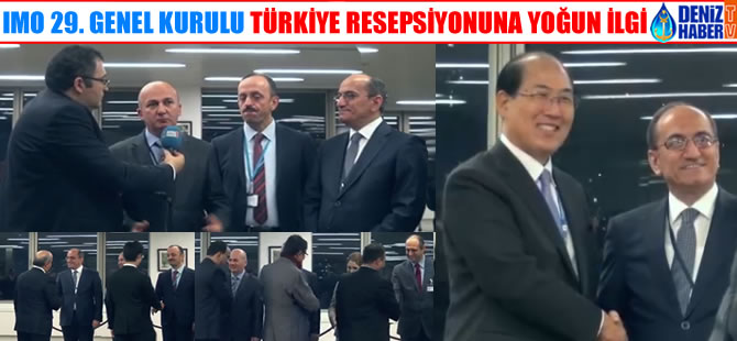 IMO 29. Genel Kurulu Türkiye Resepsiyonuna Ülkelerden yoğun katılım