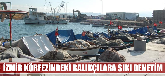 İzmir Körfezi'nde kaçak balıkçılara ceza