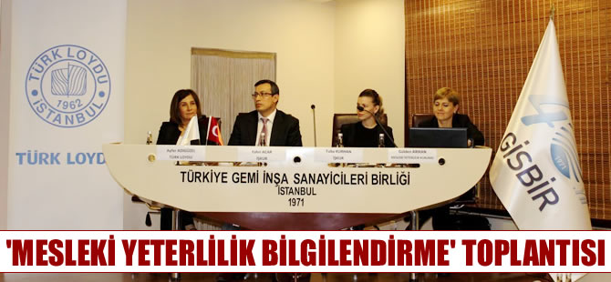 GİSBİR'de 'Mesleki Yeterlilik Belgesi' bilgilendirme toplantısı yapıldı