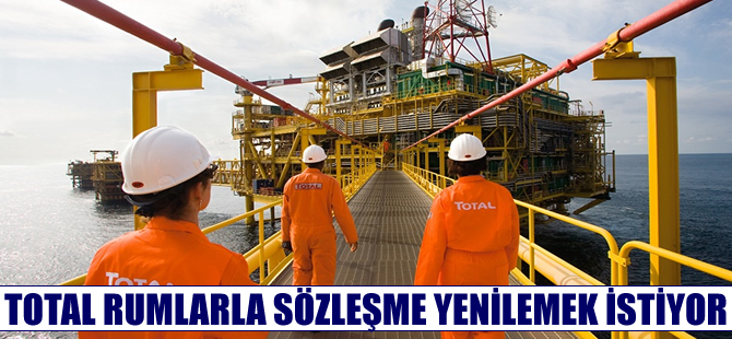 Total, GKRY ile sözleşmeyi yenilemek istiyor