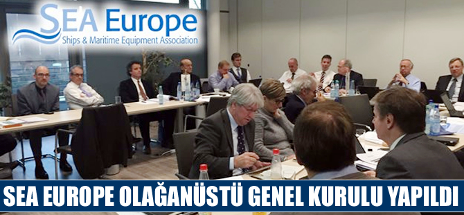 SEA EUROPE Olağanüstü Genel Kurulu Almanya'da yapıldı