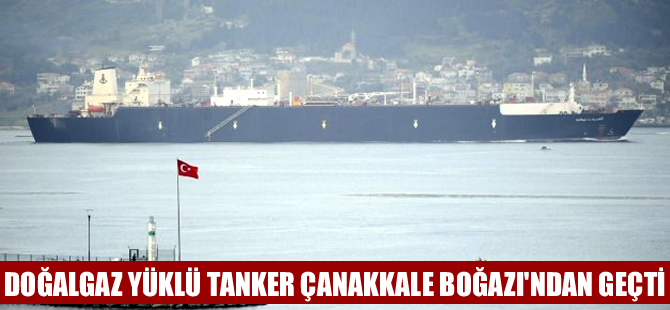 Cezayir bayraklı doğalgaz tankeri Çanakkale Boğazı'ndan geçti