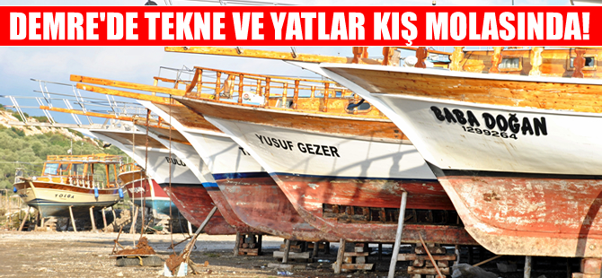 Demre'de tur tekneleri ve yatlar kış molası verdi
