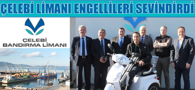 Çelebi Bandırma Limanı, engellileri sevindirdi