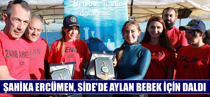 Dünya Dalış rekortmeni Şahika Ercümen, Side'de Aylan bebek için daldı