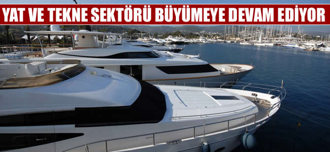 Yat ve tekne endüstrisinin ekonomik büyüklüğü 5 milyar dolara ulaştı