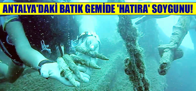 Antalya'daki Saint Didier adlı batık gemide 'Hatıra' soygunu
