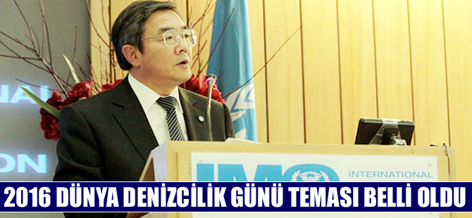 2016 Dünya Denizcilik Günü teması “Denizcilik, Dünya İçin Vazgeçilmezdir”