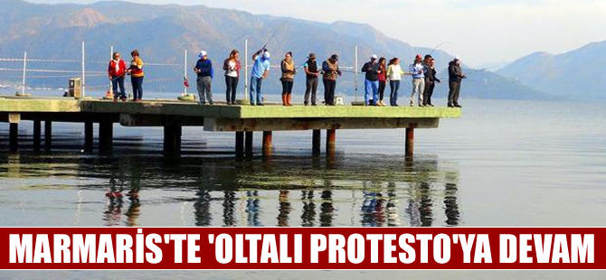 Marmaris'te oltalı protestoya devam: Kıyılar herkesindir