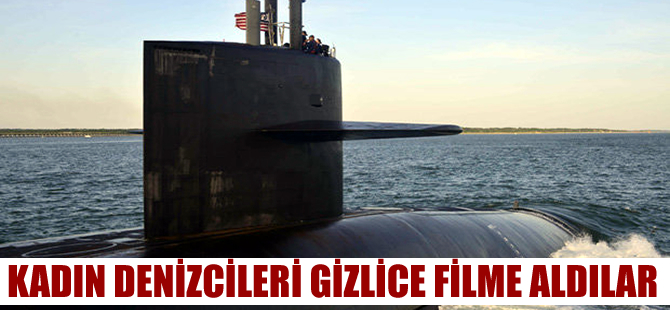 Erkek denizciler, kadın meslektaşlarını gizlice filme aldı