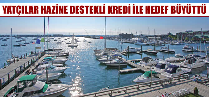 Yatçılar, Hazine destekli kredi kefaleti ile hedef büyüttü