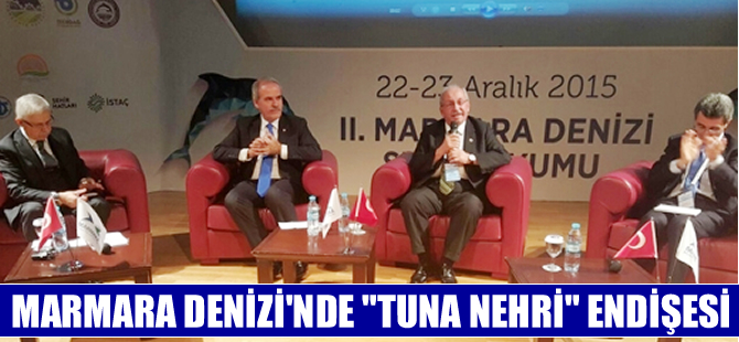 Marmara Denizi'nde 'Tuna Nehri' endişesi