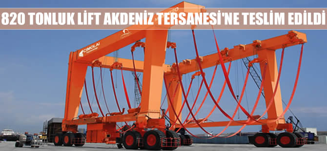 Akdeniz Tersanesi, 820 tonluk travel lifti teslim aldı