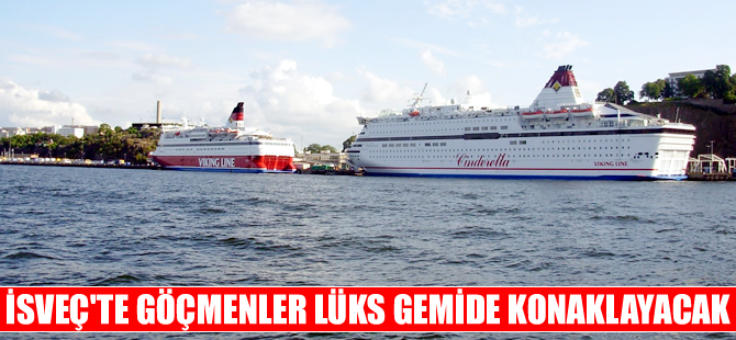 İsveç Hükümeti göçmenlerin barınması için lüks bir seyahat gemisiyle anlaştı