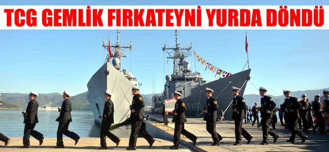 Korsanlar ile mücadele eden TCG Gemlik Fırkateyni yurda döndü
