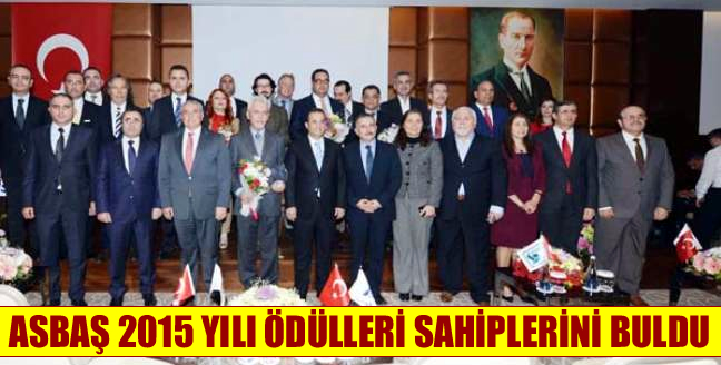 ASBAŞ'ın 2015 Yılı Ödülleri verildi