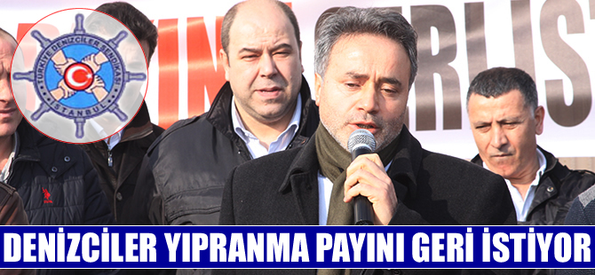 Gemi adamları yıpranma paylarının iadesi için mücadele ediyor