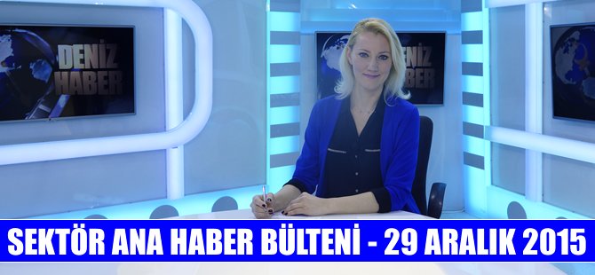 Sektör Ana Haber Bülteni DenizHaber.TV'de yayınlandı
