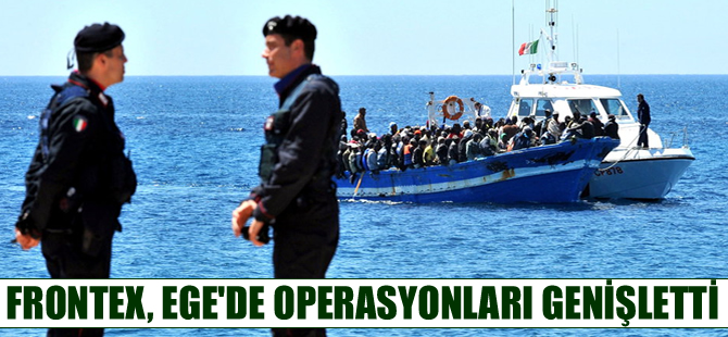 AB sınır ajansı Frontex, Ege Denizi'ndeki birimlere takviye yaptı