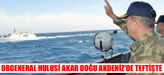 Org. Hulusi Akar Doğu Akdeniz'deki Türk savaş gemilerinde inceleme yaptı