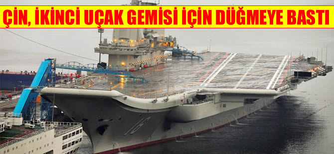 Çin ikinci uçak gemisini inşa etmek için harekete geçti