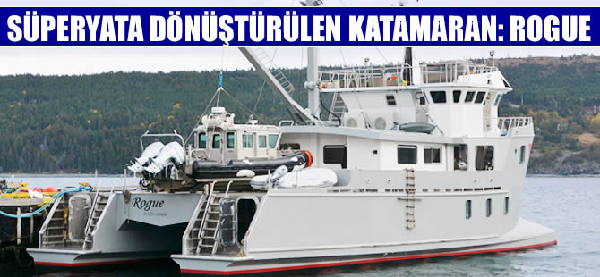 Süperyata dönüştürülen katamaran: Rogue