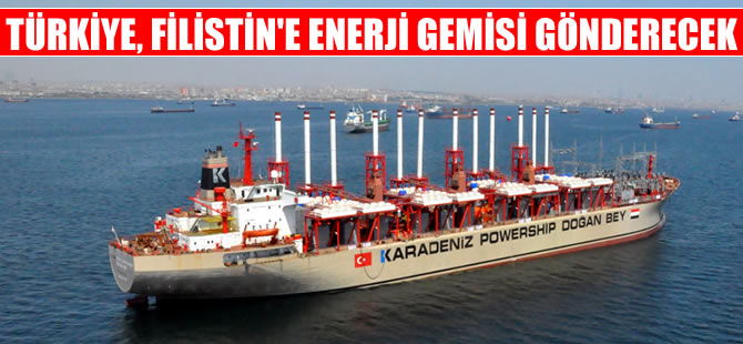 Cumhurbaşkanı Erdoğan: Türkiye Filistin'e enerji gemisi gönderecek