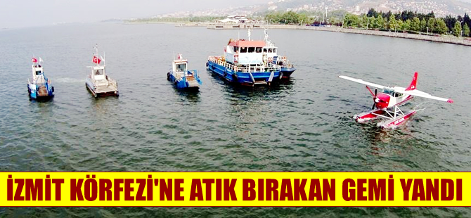 İzmit Körfezi eski güzel günlerine kavuşuyor