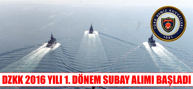 Deniz Kuvvetleri 2016 Yılı 1. Dönem Sözleşmeli Subay alımı başladı