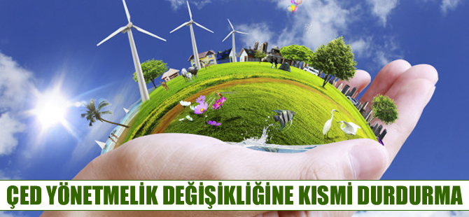 Danıştay'dan ÇED yönetmelik değişikliğine kısmi durdurma kararı