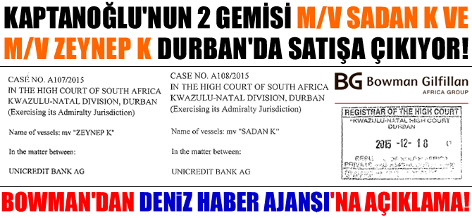 Kaptanoğlu'nun gemilerine haciz koyan Bowman Gilfillan, Deniz Haber Ajansı'na açıklamada bulundu
