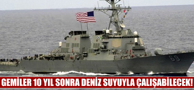 ABD'li bilim insanları deniz suyundan yakıt ürettiler, gemiler deniz suyuyla çalışabilir