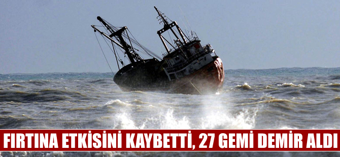 Marmara'da lodos etkisini kaybetti, 27 gemi yeniden demir aldı