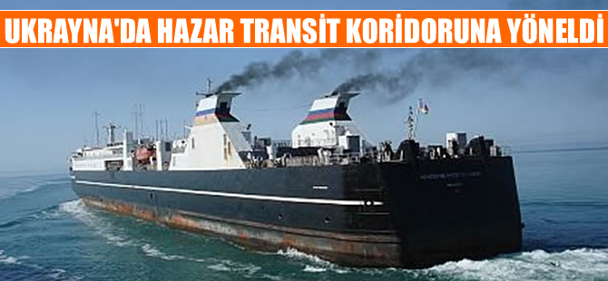 Ukrayna'da, Trans-Hazar Ulaşım Koridorunu kullanacak