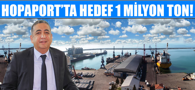 Hopaport’un 2016 hedefi 1 milyon ton