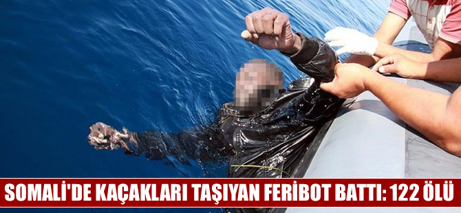 Somali'de feribot faciası: 122 ölü