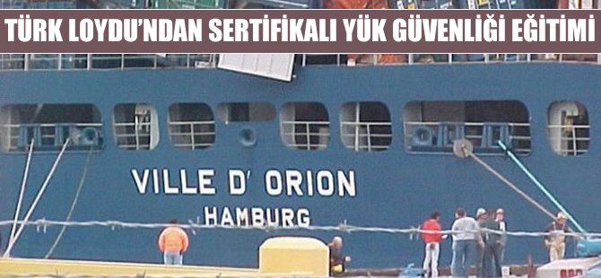 Türk Loydu sertifikalı yük güvenliği eğitimi düzenliyor