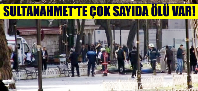 Sultanahmet'te patlama: 10 ölü, 15 yaralı