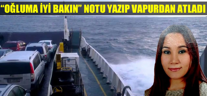 Eskihisar- Topçular arabalı vapurundan atlayan kadın aranıyor