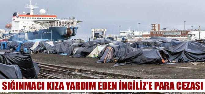 Sığınmacı kıza yardım eden İngiliz'e para cezası