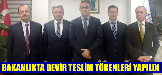 Bakanlıkta devir-teslim törenleri tamamlandı