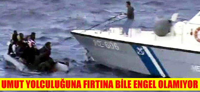 Fırtınaya rağmen umut yolculuğu hız kesmeden devam ediyor