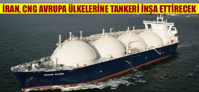 İran, Fransa, Almanya ve Belçika ile CNG tankeri inşa ettirmek için görüşüyor