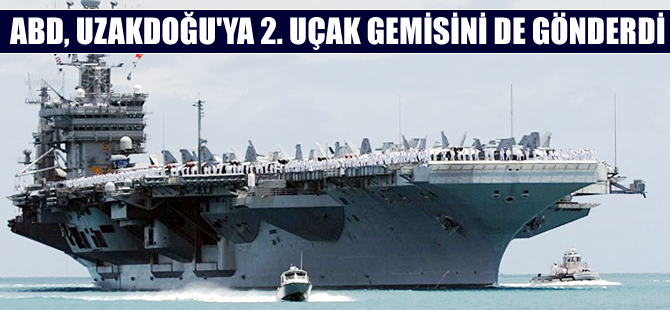 ABD, Asya Pasifik'e ikinci bir uçak gemisi daha gönderdi
